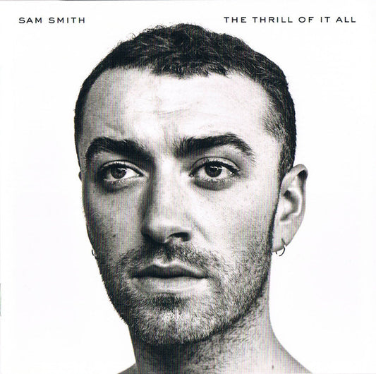 SAM SMITH - THE THRILL OF IT ALL