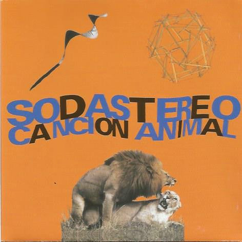 SODA STEREO - CANCION ANIMAL