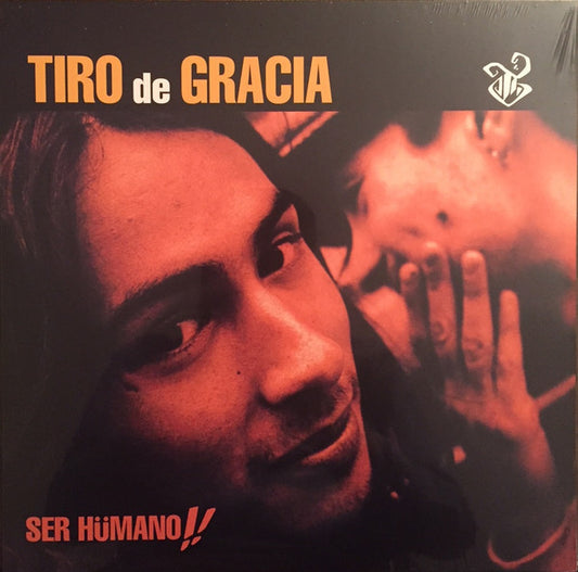 TIRO DE GRACIA - SER HUMANO LP