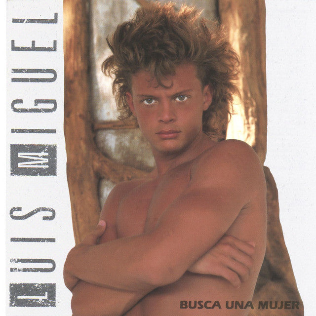 LUIS MIGUEL - BUSCA UNA MUJER